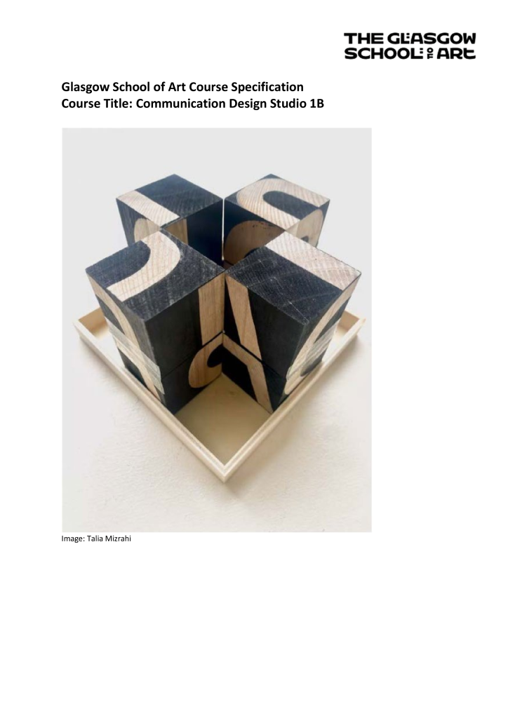 BA (Hons) Communication Design Studio 1B 2025-26 – GSA Documents